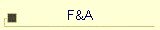 F&A